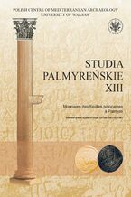 Okładka - Studia Palmyreńskie 13 - Aleksandra Krzyżanowska, Michał Gawlikowski