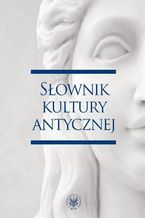 Okładka - Słownik kultury antycznej - Ryszard Kulesza