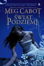 Okładka - Świat podziemi - Meg Cabot