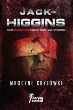 Okładka - Mroczne kryjówki - Jack Higgins