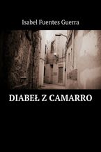 Okładka - Diabeł z Camarro DUBEL - Isabel Guerra