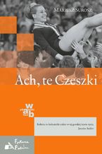 Okładka - Ach, te Czeszki - Mariusz Surosz