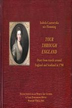 Tour through England. Diary from travels around England and Scotland in 1790