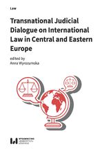 Okadka ksiki Transnational Judicial Dialogue on International Law in Central and Eastern Europe