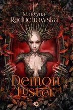 Okładka - Demon Luster - Martyna Raduchowska