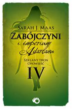 Zabójczyni i imperium Adarlanu