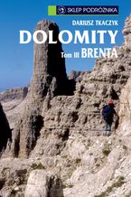 Okładka - Dolomity. Tom III. Brenta - Dariusz Tkaczyk