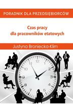 Okładka - Czas pracy dla pracowników etatowych - Justyna Broniecka-Klim
