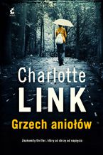 Okładka - Grzech aniołów - Charlotte Link