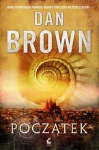 Okładka - Początek. Robert Langdon. Tom 5 - Dan Brown