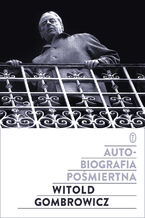 Okładka - Autobiografia pośmiertna - Witold Gombrowicz