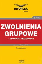 Zwolnienia grupowe  obowiązki pracodawcy