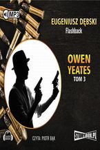 Okadka ksiki Owen Yeates Tom 3 Flashback