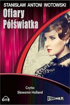 Okładka - Ofiary półświatka - Stanisław Antoni Wotowski