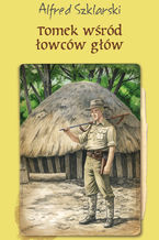 Okładka - Tomek wśród łowców głów (t.6) - Alfred Szklarski