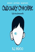 Okładka - Cudowny chłopak - R.J. Palacio