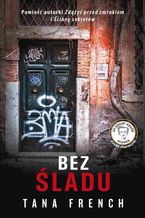 Okładka - Bez śladu - Tana French