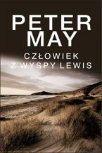 Okładka - Człowiek z wyspy Lewis - Peter May