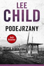 Okładka - Jack Reacher. Podejrzany - Lee Child