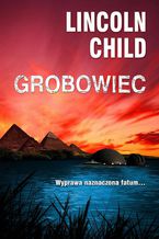 Okładka - Grobowiec - Lincoln Child