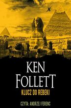 Okładka - Klucz do Rebeki - Ken Follett