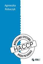 Okładka - Wdrażanie systemu HACCP "krok po kroku" - Agnieszka Robaczyk