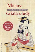 Okładka - Malarz świata ułudy - Kazuo Ishiguro