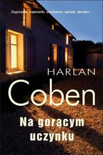 Okładka - Na gorącym uczynku - Harlan Coben