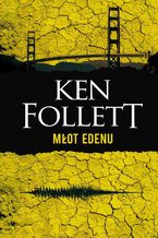 Okładka - Młot Edenu - Ken Follett