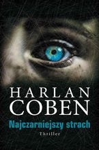 Okładka - Najczarniejszy strach. Myron Bolitar. Tom 7 - Harlan Coben