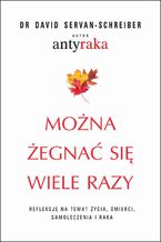 Okładka - Można żegnać się wiele razy - David Servan-Schreiber