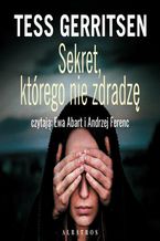 Okładka - Sekret, którego nie zdradzę - Tess Gerritsen