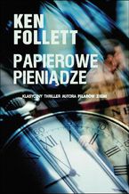 Okładka - Papierowe pieniądze - Ken Follett