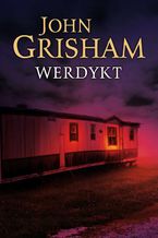 Okładka - Werdykt - John Grisham