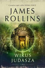 Okładka - Wirus Judasza - James Rollins