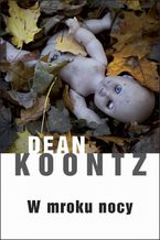 Okładka - W mroku nocy - Dean Koontz