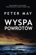 Okładka - Wyspa powrotów - Peter May