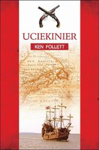 Okładka - Uciekinier - Ken Follett