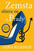 Okładka - Zemsta ubiera się u Prady - Lauren Weisberger