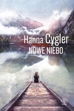 Okładka - Nowe niebo - Hanna Cygler