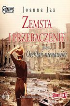 Okładka - Zemsta i przebaczenie. Otchłań nienawiści. Tom 2 - Joanna Jax