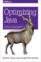 Okładka - Optimizing Java. Practical Techniques for Improving JVM Application Performance - Benjamin J Evans, James Gough, Chris Newland