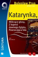 Okładka - Wybór nowel - Katarynka. Katarynka / Milknące głosy / Z legend dawnego Egiptu / Powracająca fala - Bolesław Prus