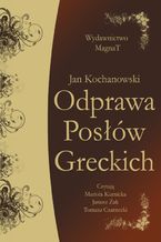 Okładka - Odprawa Posłów Greckich - Jan Kochanowski