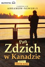 Okładka - Pan Zdzich w Kanadzie - Jarosław Abramow-Newerly