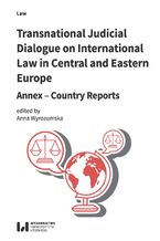 Okadka ksiki Transnational Judicial Dialogue on International Law in Central and Eastern Europe. Annex - National Reports