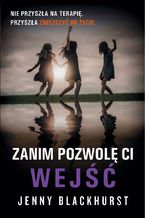 Zanim pozwolę ci wejść