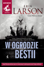 Okładka - W ogrodzie bestii - Erik Larson