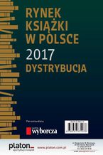 Okadka ksiki Rynek ksiki w Polsce 2017. Dystrybucja