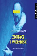 Okładka - Zdobycz i wierność - Jerzy Pietrkiewicz